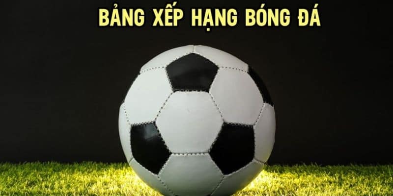 Hướng dẫn xem BXH dễ dàng trên Cá Heo TV